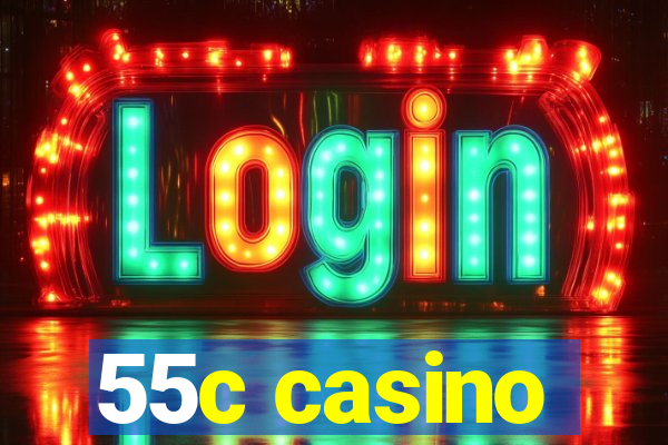 55c casino